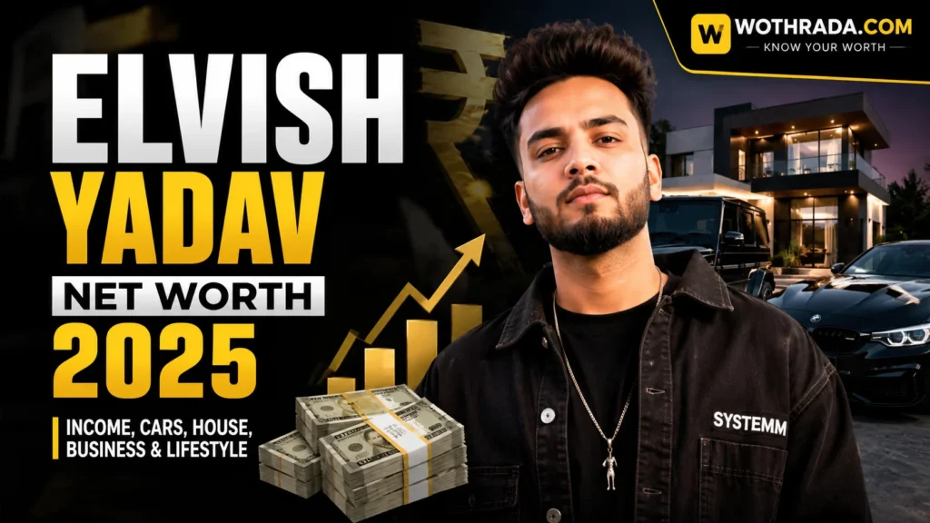 Elvish Yadav Net Worth 2026